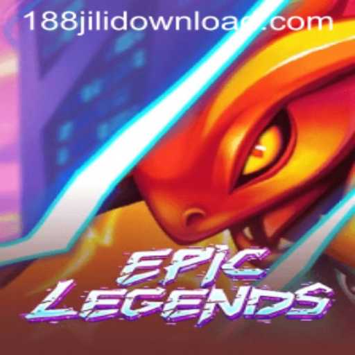 EpicLegends: A Thrilling Adventure in the World of 188jili